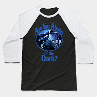 Are You Afraid Of The Dark Baseball T-Shirt - Are You Afraid of the Beginning? Version 2 by GuyStarwind